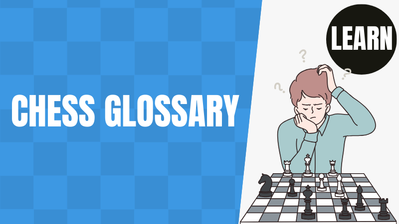 Chess Glossary
